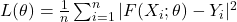 L(\theta) = \frac{1}{n} \sum_{i=1}^{n} |F(X_i; \theta) - Y_i|^2