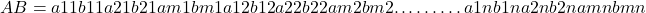 A∘B=​a11​b11​a21​b21​⋮am1​bm1​​a12​b12​a22​b22​⋮am2​bm2​​……⋱…​a1n​b1n​a2n​b2n​⋮amn​bmn​​￼​