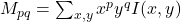 M_{pq} = \sum_{x,y} x^p y^q I(x, y)