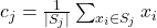 c_j = \frac{1}{|S_j|} \sum_{x_i \in S_j} x_i