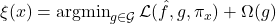 \xi(x) = \operatorname*{argmin}_{g \in \mathcal{G}} \mathcal{L}(\hat{f}, g, \pi_x) + \Omega(g)