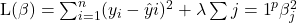  \text{L}(\beta) = \sum_{i=1}^n (y_i - \hat{y}i)^2 + \lambda \sum{j=1}^p \beta_j^2 